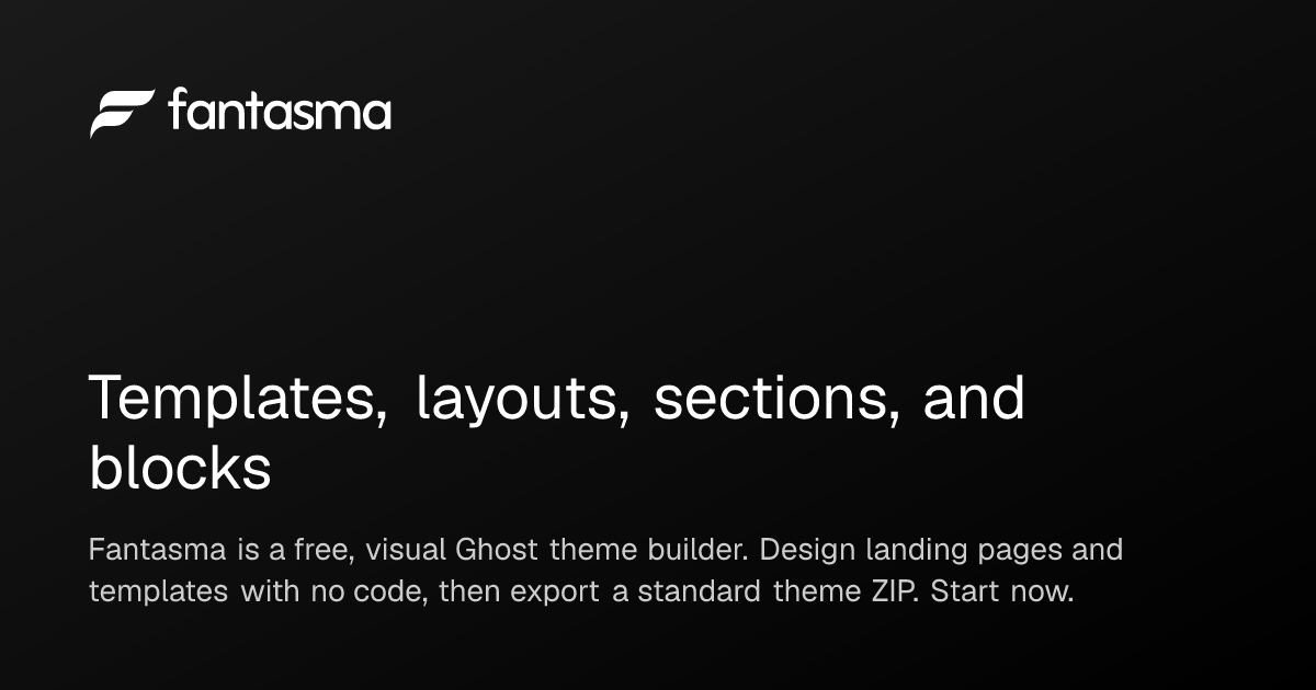 Templates, layouts, sections, and blocks | Fantasma